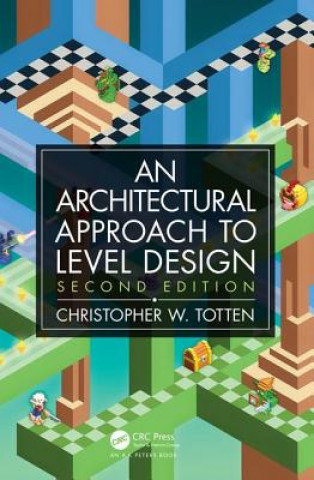Architectural Approach to Level Design Opracowanie zbiorowe