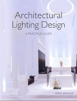 Architectural Lighting Design Jukanovic Admir