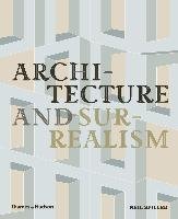 Architecture and Surrealism Spiller Neil