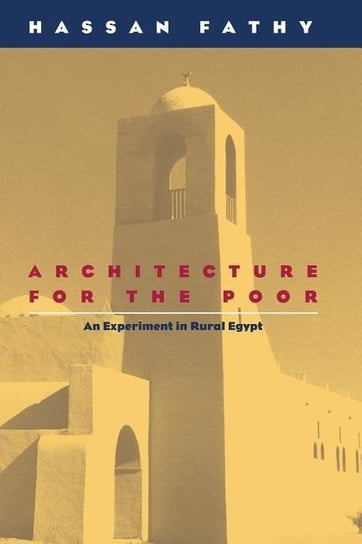 Architecture for the Poor Fathy Hassan