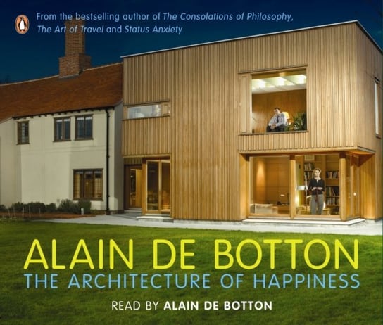 Architecture of Happiness De Botton Alain