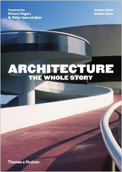 Architecture. The Whole Story Opracowanie zbiorowe