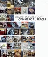 Architecture Today: Commercial Spaces Andreu David