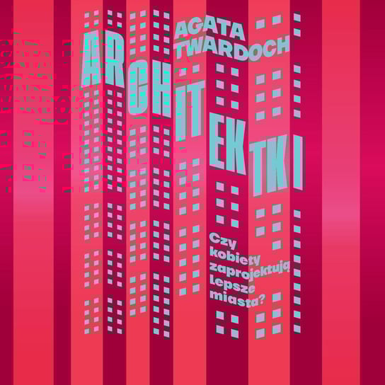 Architektki - audiobook Twardoch Agata