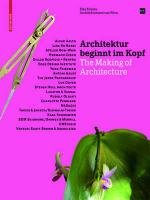 Architektur beginnt im Kopf Hausegger Gudrun, Krasny Elke, Temel Robert, Steiner Dietmar, Vana Gerhard