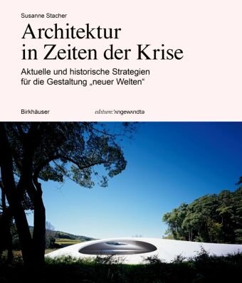 Architektur in Zeiten der Krise Birkhäuser Berlin