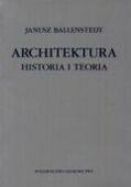 Architektura Historia i Teoria Ballenstedt Janusz