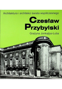 Architektura i architekci świata współczesnego Wydawnictwo Arkady