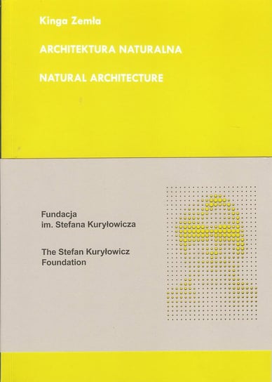 Architektura naturalna / Natural architecture Zemła Kinga