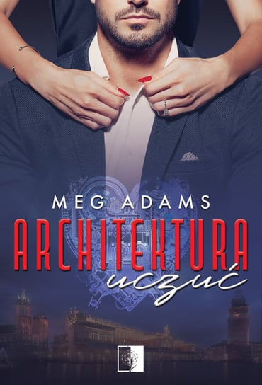 Architektura uczuć Adams Meg