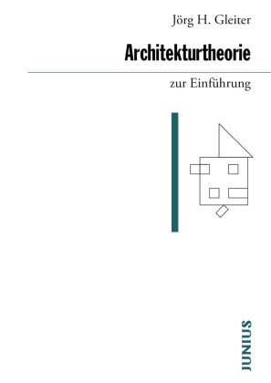 Architekturtheorie zur Einführung Junius Verlag