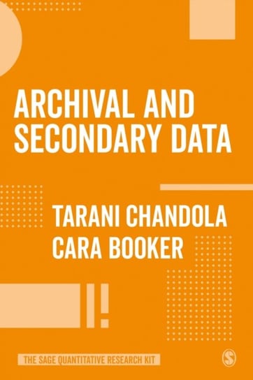Archival and Secondary Data Tarani Chandola, Cara Booker