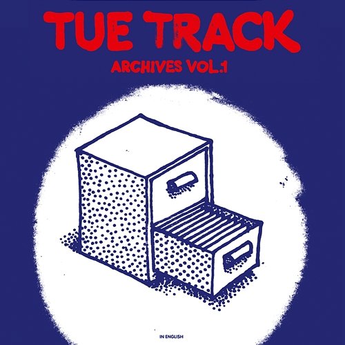 Archives Vol. 1 (In English) Tue Track