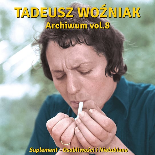 Archiwum Volume 8 (Suplement - osobliwości i nielubiane) Woźniak Tadeusz, Dzikusy