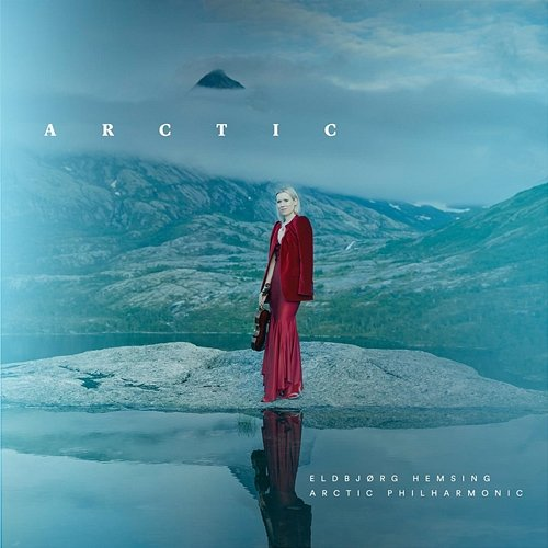 Arctic Arctic Philharmonic, Eldbjørg Hemsing
