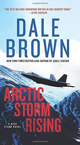 Arctic Storm Rising: A Novel Brown Dale