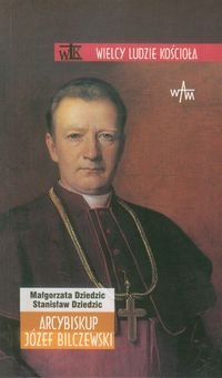 Arcybiskup Józef Bilczewski Dziedzic Małgorzata, Dziedzic Stanisław