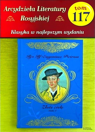 Arcydzieła Literatury Rosyjskiej Tom 117 Hachette Polska Sp. z o.o.