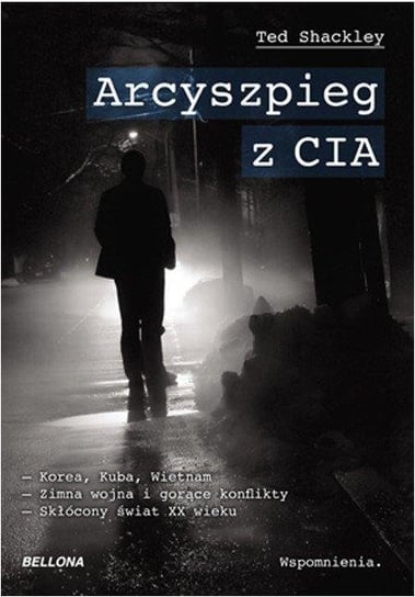 Arcyszpieg z CIA Shackley Ted