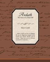 Ardath - The Story of a Dead Self Corelli Marie