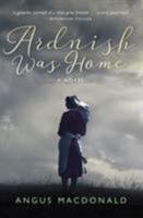 Ardnish Was Home Macdonald Angus