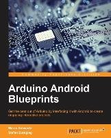 Arduino Android Blueprints Buttigieg Stefan, Schwartz Marco
