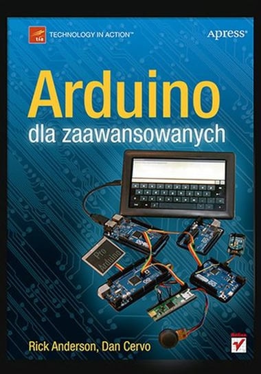 Arduino dla zaawansowanych Anderson Rick, Cervo Dan