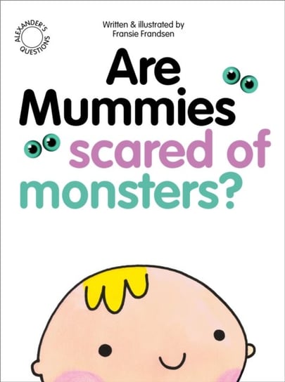 Are Mummies Scared Of Monsters? Fransie Frandsen