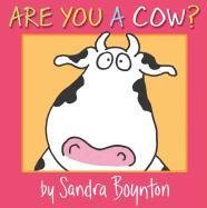 Are You a Cow? Boynton Sandra