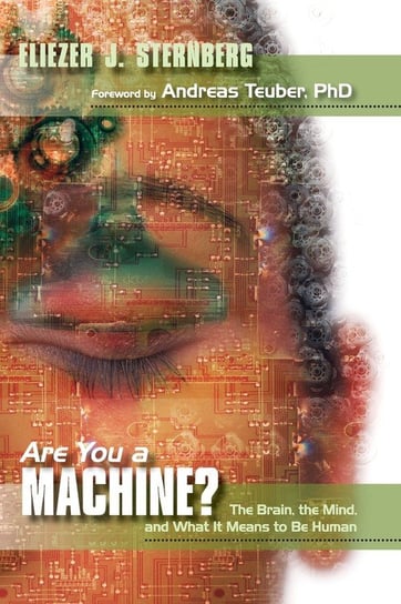Are You a Machine? Sternberg Eliezer J.