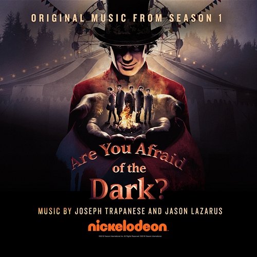 Are You Afraid of the Dark? (Original Music from Season 1) Joseph Trapanese, Jason Lazarus