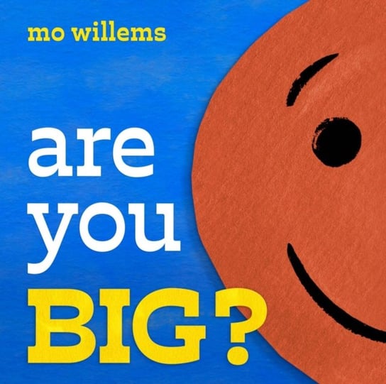 Are You Big? Mo Willems