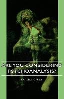 Are You Considering Psychoanalysis? Horney Karen, Horney Karen Md