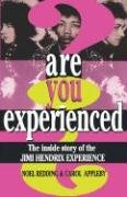 Are You Experienced?: The Inside Story of the Jimi Hendrix Experience Redding Noel, Appleby Carol