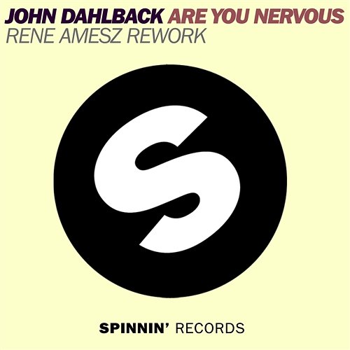 Are You Nervous John Dahlback