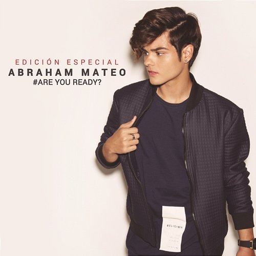 Are You Ready? (Edición Especial) Abraham Mateo