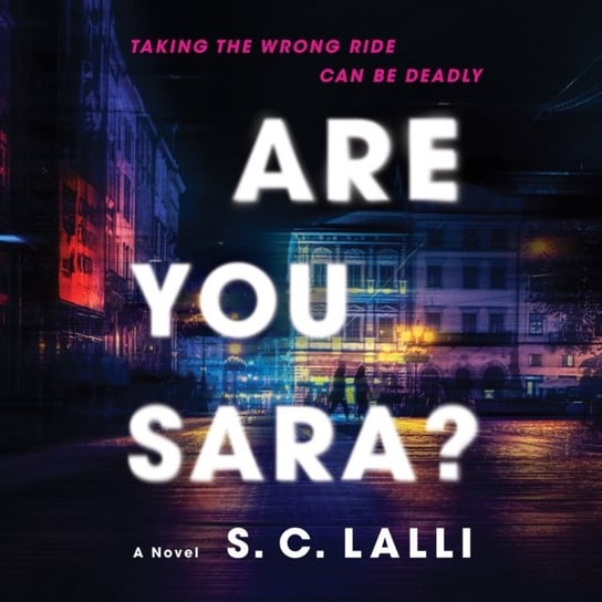 Are You Sara? S. C. Lalli