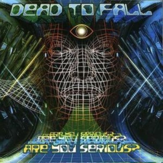 Are You Serious? Dead To Fall