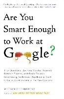 Are You Smart Enough to Work For Google? Poundstone William