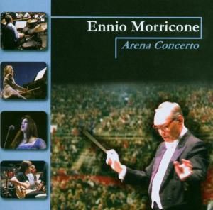 Arena Concerto Morricone Ennio