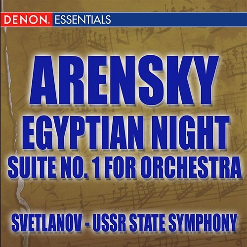 Arensky: Egyptian Night Ballet Suite Various Artists