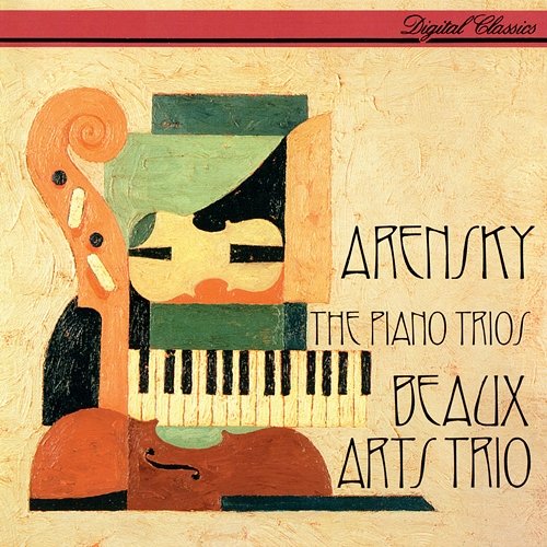 Arensky: The Piano Trios Beaux Arts Trio