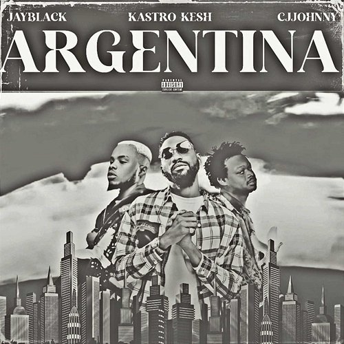 Argentina Kastro Kesh, CJJOHNNY and Jay Black