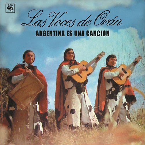 Argentina Es una Canción Las Voces De Orán