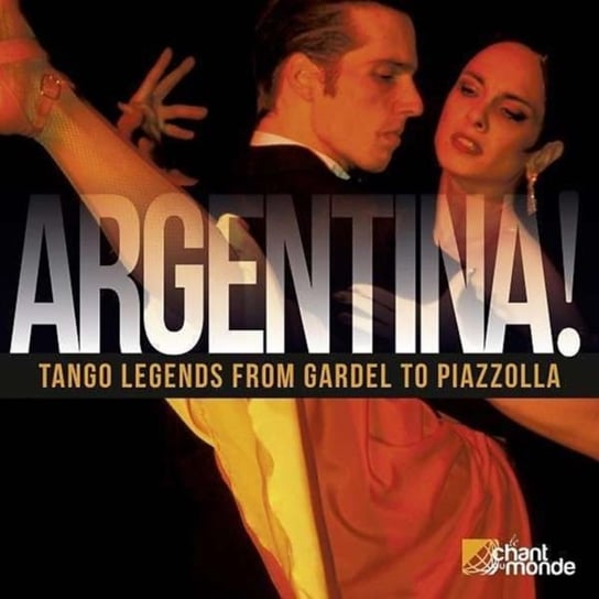 Argentina! Tango Legends From Gardel To Piazzolla Various Artists