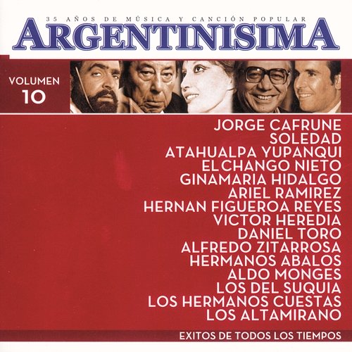 Argentinisima Vol.10 - Exitos De Todos Los Tiempos Various Artists