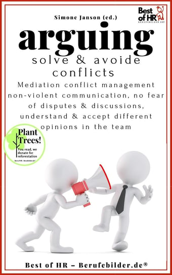 Arguing. Solve & Avoide Conflicts Simone Janson