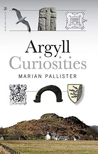 Argyll Curiosities Marian Pallister