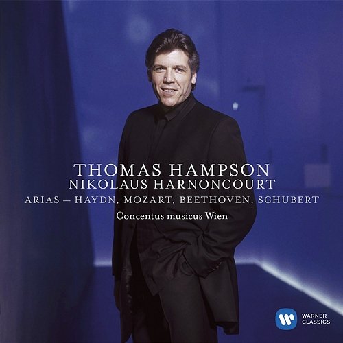 Arias by Haydn, Mozart, Beethoven & Schubert Thomas Hampson feat. Nikolaus Harnoncourt
