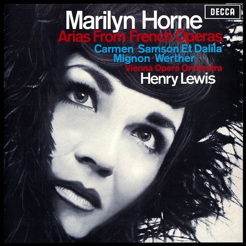 Arias From French Operas Marilyn Horne, Wiener Opernorchester, Henry Lewis